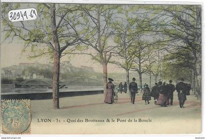 LYON 6- QUAI DES BROTTEAUX & LE PONT DE LA BOUCLE