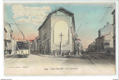CPA 13 - SAINT BARNABE - 1094 LE CARREFOUR - LEGEREMENT GONDOLEE EN BAS