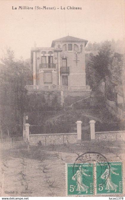 13 / MARSEILLE / SAINT MENET / LA MILLIERE / LE CHATEAU