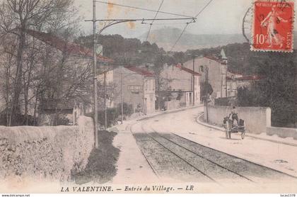 13 / MARSEILLE / LA VALENTINE / ENTREE DU VILLAGE / COLORISEE