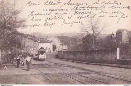 13 / MARSEILLE / LA VALENTINE /  MONTEE DE LA FORBINE / TRAMWAY