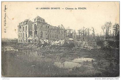 aisne  -ref A204- guerre 1914-18-  le laonnois dévasté - chateau de pinon   - carte bon etat  -