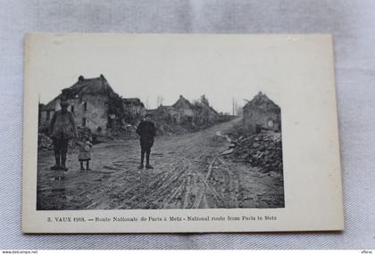 Vaux, route Nationale de Paris à Metz, Militaria, Aisne 02