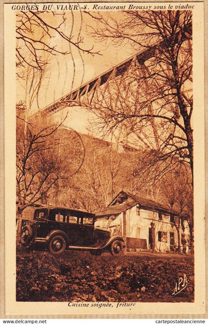 12765 ● ● Peu Commun VIAUR Restaurant BROUSSY sous Viaduc Gorges 1933 à CUSSAC Receveur Pouyastruc-POUX