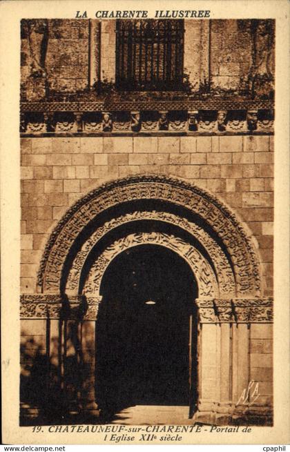 CPA Chateauneuf sur Charente Portail de l'Eglise XII siecle