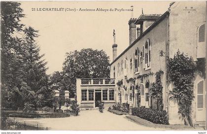 Le Chatelet - Ancienne Abbaye du Puyferrand