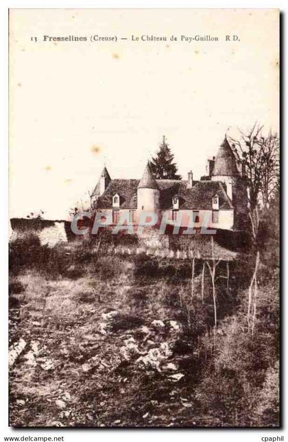 Fresseline - Le Chateau de Puy Guillon - CPA
