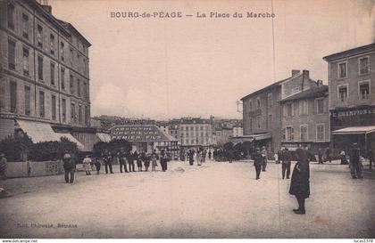 26 / BOURG DE PEAGE / LA PLACE DU MARCHE