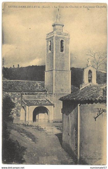 CPA NOTRE DAME DE LAVAL - La Tour du Clocher et l'ancienne Chapelle - Photo Pradeilles , Alès