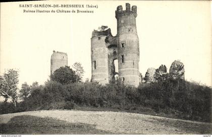 CPA Saint Simeon De Bressieux Ruines illustres du Chateau de Bressieux