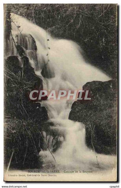 CPA Sourdeval la Barre Cascade de la Bruyere