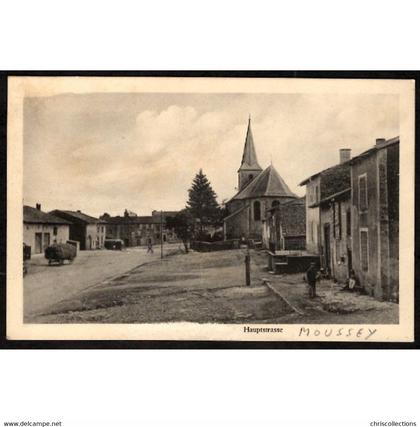57 - MOUSSEY (Moselle) - Hauptstrasse