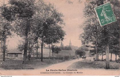 COMBEAUFONTAINE . Le Chelin du Moulin .