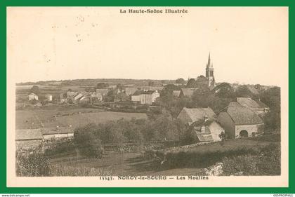 NOROY LE BOURG * LES MOULINS EGLISE EDIT C.L.B. 1943