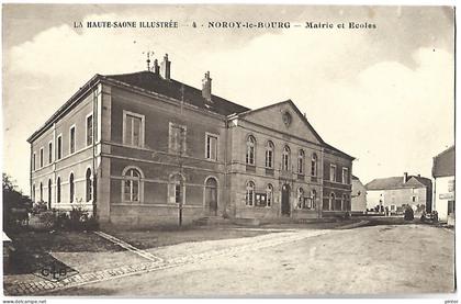 NOROY LE BOURG - Mairie et Ecoles