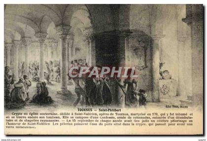 CPA Tournus Saint Philibert Crypte Ou Eglise Souterraine dediee a Saint Valerien apotre de Tournus