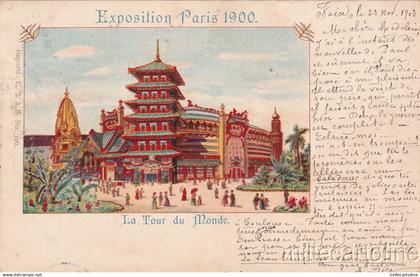 * FRANCE - Exposition Paris 1900 - La Tour du Monde