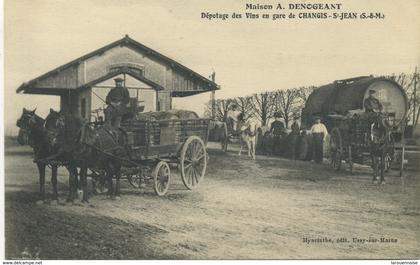 77 - Changis-St -Jean - Maison A.Denogeant , Dépotage des Vins en Gare .