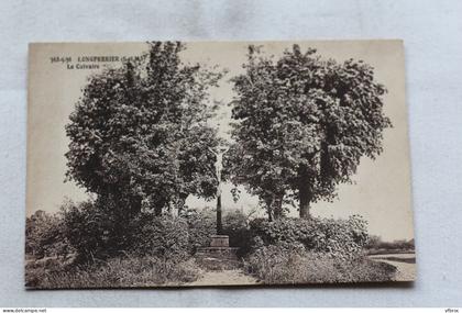 Longperrier, le calvaire, Seine et Marne 77
