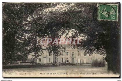 Mazieres en Gatine CPA Chaetau du Petit Chene