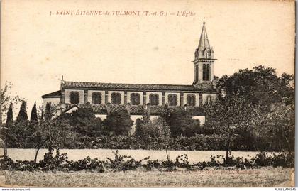 82 SAINT ETIENNE DE TULMONT  carte postale ancienne [DTZ-12582]