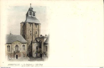 CPA Abbeville Le Beffroi