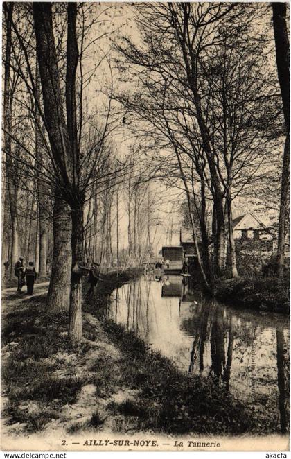 CPA Ailly sur Noye la Tannerie (1502857)