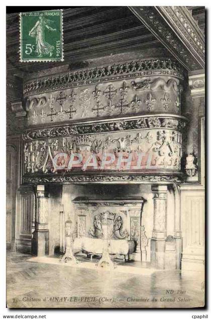 CPA Chateau D'Ainay Le Vieil Cheminee du grand salon
