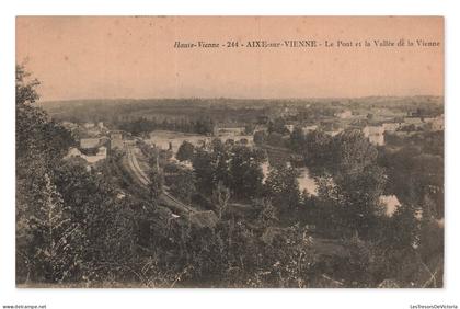 Aixe-sur-Vienne – Le Pont et la Vallée de la Vienne