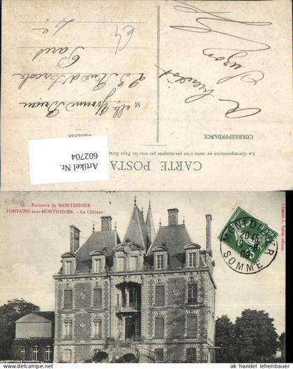 602704,Environs de Montdidier Fontaine sous Montdidier Le Chateau Schloss France