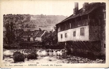 Arbois - Cascade dss Capucins - CPA