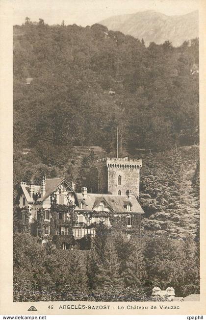 CPA Argeles Gazost Le Chateau de Vieuzac
