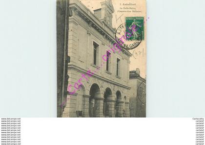 47. ASTAFFORT .  La Halle Mairie .