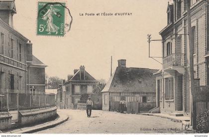 76 - AUFFAY - La Poste et l' Ecole d' Auffay