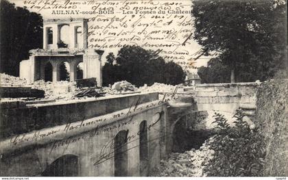 CPA Aulnay sous Bois les Fosses du Chateau