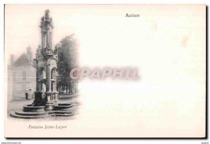 CPA Autun Fontaine Saint Lazare