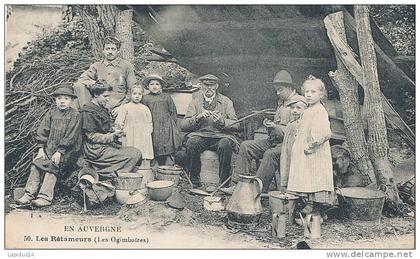 YM 321/CPA  EN AUVERGNE -  LES RETAMEURS  (LES OGIMBAIRES)   (METIERS DISPARUS )  PLAN TRES RARES