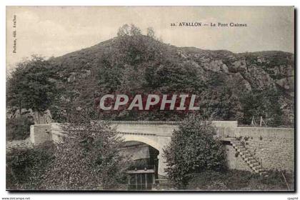 Avallon CPA Le pont Claireau