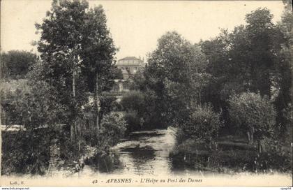 CPA Avesnes Sur Helpe L'Helpe Au Pont Des Dames