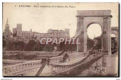 CPA Avignon Pont suspendu et le palais des Papes