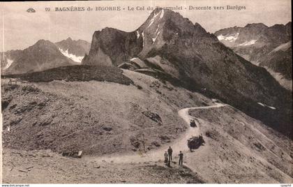 CPA Bagneres de Bigorre le col du tourmalet descente vers Bagneres