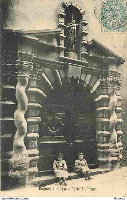 30 - Bagnols sur Cèze - Porte St Maur - Animée - Superbe Oblitération - CPA - Voir Scans Recto-Verso