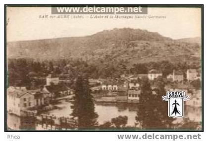 10 Bar-sur-Aube - BAR-sur-AUBE (Aube) - L'Aube et la Montagne Sainte-Germaine - sépia