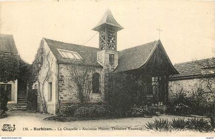 CPA Barbizon la Chapelle Ancienne Maison Theodore Rousseau