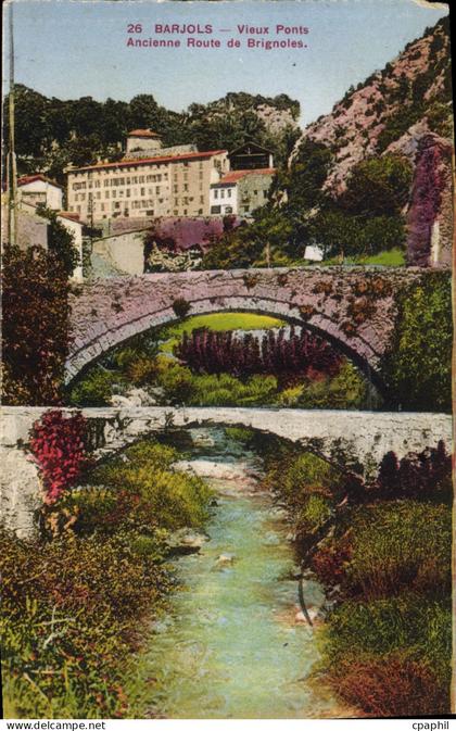 CPA Barjols Vieux Ponts Ancienne Route de Brignoles