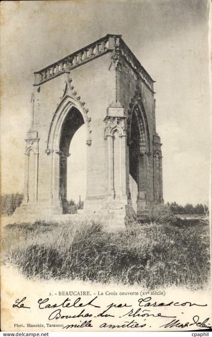 CPA Beaucaire La Croix Couverte