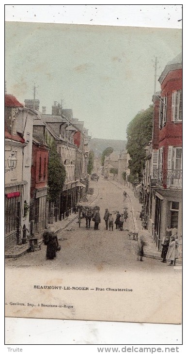 BEAUMONT-LE-ROGER RUE CHANTEREINE  (CARTE COLORISEE)