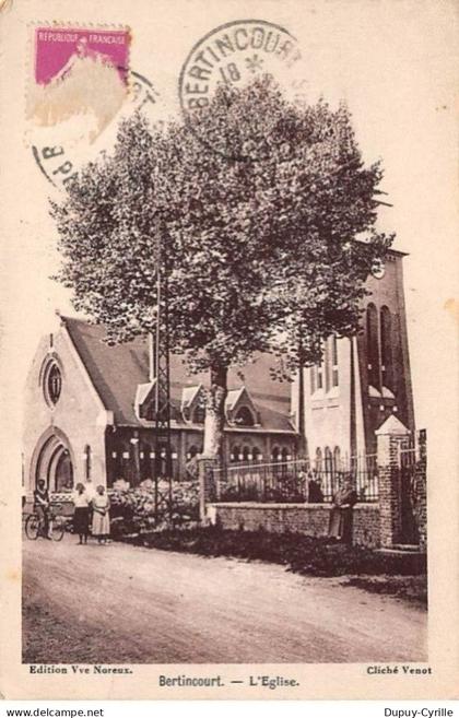 BERTINCOURT - L'Eglise - très bon état