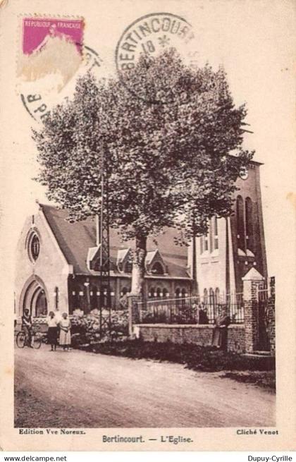 BERTINCOURT - L'Eglise - très bon état