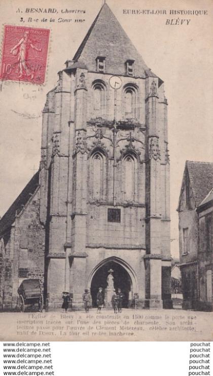 A29-28) BLEVY (EURE ET LOIR) L ' EGLISE - ANIMEE - 1907